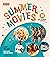 Summer Movies: 30 Sun-Drenched Classics (Turner Classic Movies)