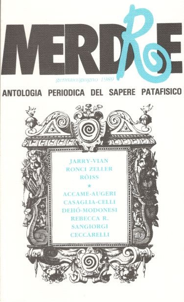 Merdre 4/1989. Antologia periodica del sapere patafisico