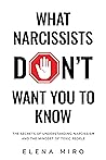 What Narcissists ...