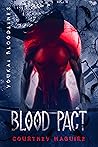 Blood Pact by Courtney Maguire