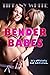 Bender Babes (Bender Solutions)