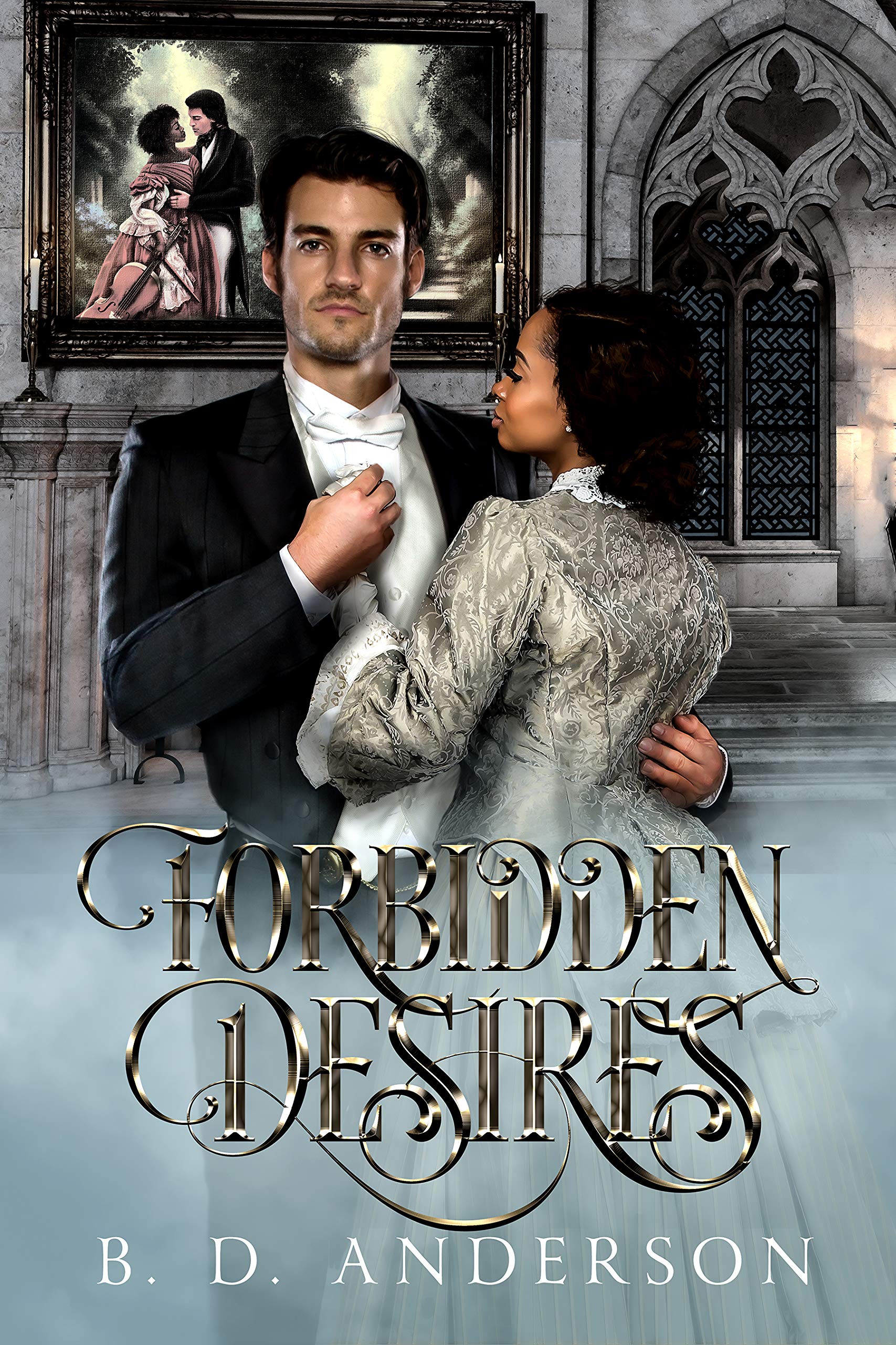 Forbidden Desires (Kindle Edition)