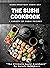 THE SUSHI COOKBOOK: A Varie...