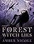 The Forest Witch Lies (Alistar Academy, #1)