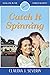 Catch It Spinning (The Twirler Quartet Book 1)