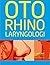Oto-Rhino-Laryngologi
