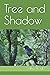 Tree and Shadow