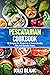 Pescatarian Cookbook: 70 Re...