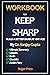 Workbook For Keep Sharp by Roger Press