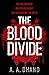 The Blood Divide