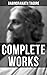 Complete Works: Poetry, Plays, Novels, Short Stories, Essays & Lectures, With Autobiography and Letters