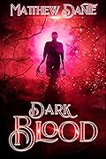 Dark Blood