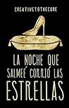 La noche que Salmeé corrió las estrellas