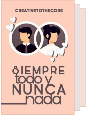 Siempre todo y nunca nada (Unknown Binding)