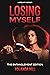 Losing Myself: The Entangle...