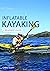 Inflatable Kayaking: A Begi...