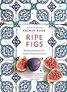 Ripe Figs: Recipe...