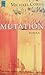 Mutation by Michael Cordy