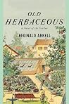 Old Herbaceous: A...