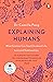 Explaining Humans What Science Can Teach Us about Life, Love and Relationships by Camilla Pang