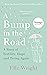 A Bump in the Road by Elle  Wright