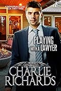 Playing with a Lawyer