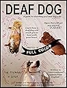 Deaf Dog: A guide...