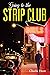 Going to the Strip Club by Charlie Hunt