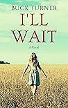 I'll Wait