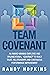Team Covenant: An Award-Win...