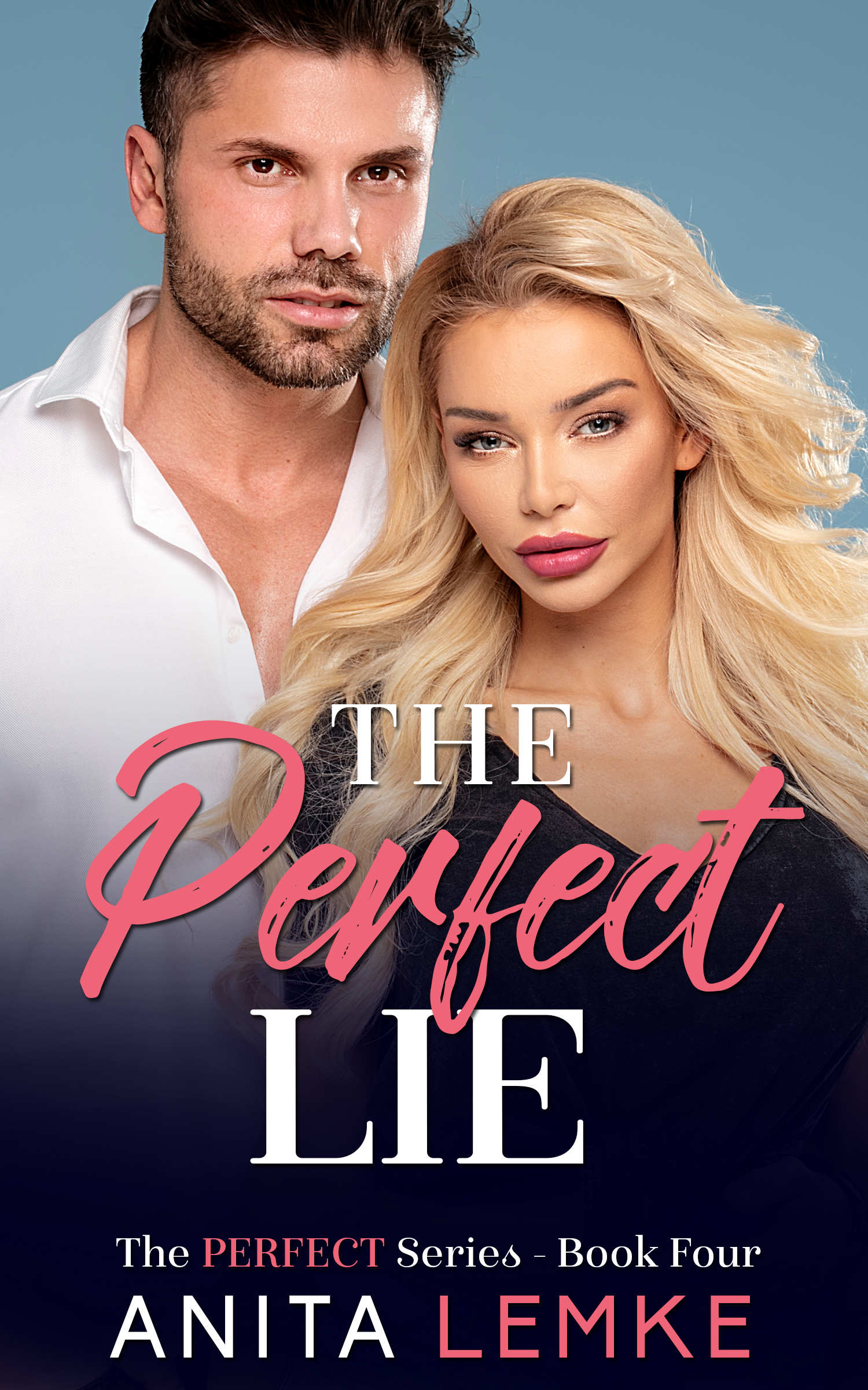 The Perfect Lie (The Perfect Series #4)