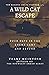 A Wild Cat Escape by Terry McIntosh
