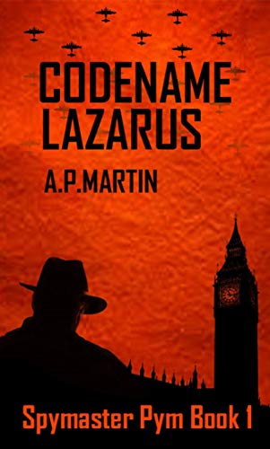 Codename Lazarus (Spymaster Pym #1)