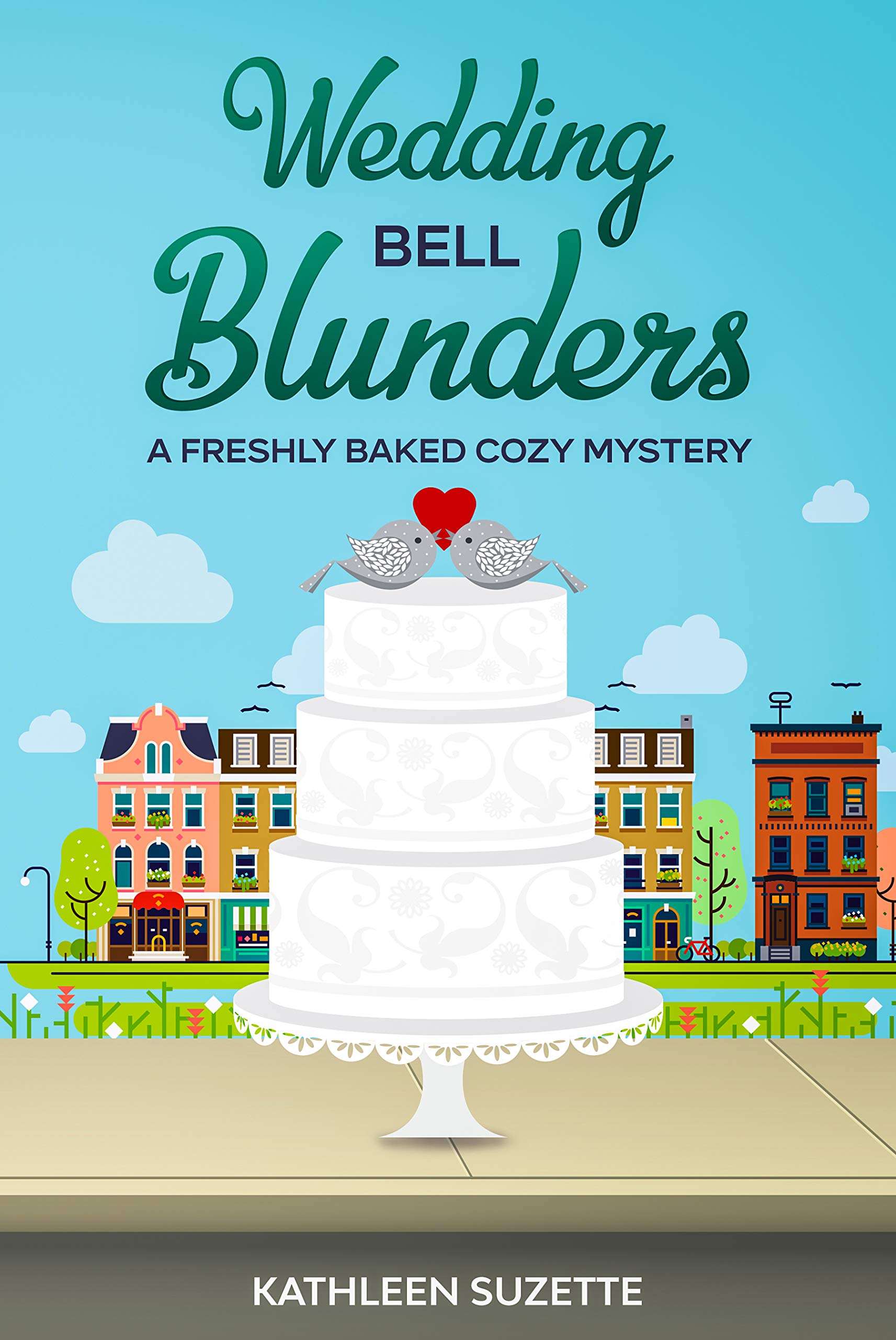 Wedding Bell Blunders (Cozy Baked Mystery #11)