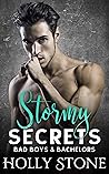 Stormy Secrets (Bad Boys and Bachelors #2)