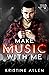 Make Music With Me by Kristine Allen