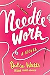 Needlework by Julia Watts