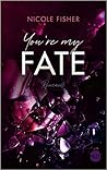You're My Fate (Rival #2)