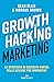 Growth Hacking Marketing