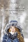 Una sorpresa sotto la Neve