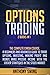 Options Trading: The Comple...