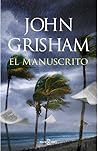 El manuscrito by John Grisham