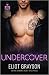 Undercover (Vino & Veritas, #4)
