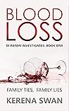Blood Loss by Kerena Swan