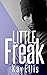 Little Freak by Kay Ellis