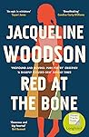 Red at the Bone by Jacqueline Woodson
