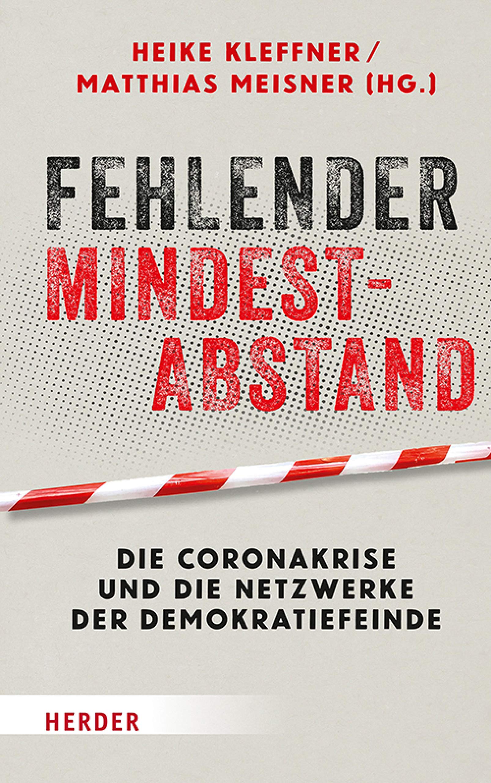 Fehlender Mindestabstand: Die Coronakrise und die Netzwerke der Demokratiefeinde (German Edition)