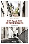 Der Fall des Grazer Königs