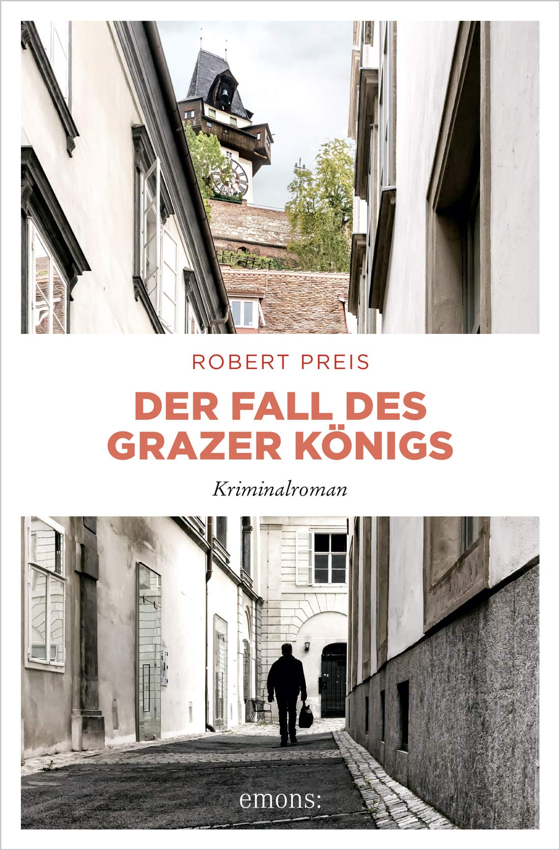 Der Fall des Grazer Königs (Kindle Edition)