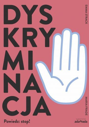 Dyskryminacja. Powiedz: stop! (Paperback)